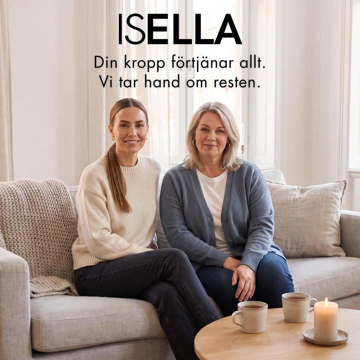 Isella – Din kropp förtjänar allt. Vi tar hand om resten.